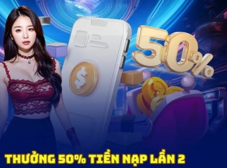 Nạp Lần 2 Tặng 50% Tại Nhà Cái FB88 Siêu Hấp Dẫn